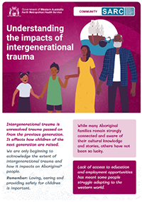 Understanding the impacts of intergenerational trauma